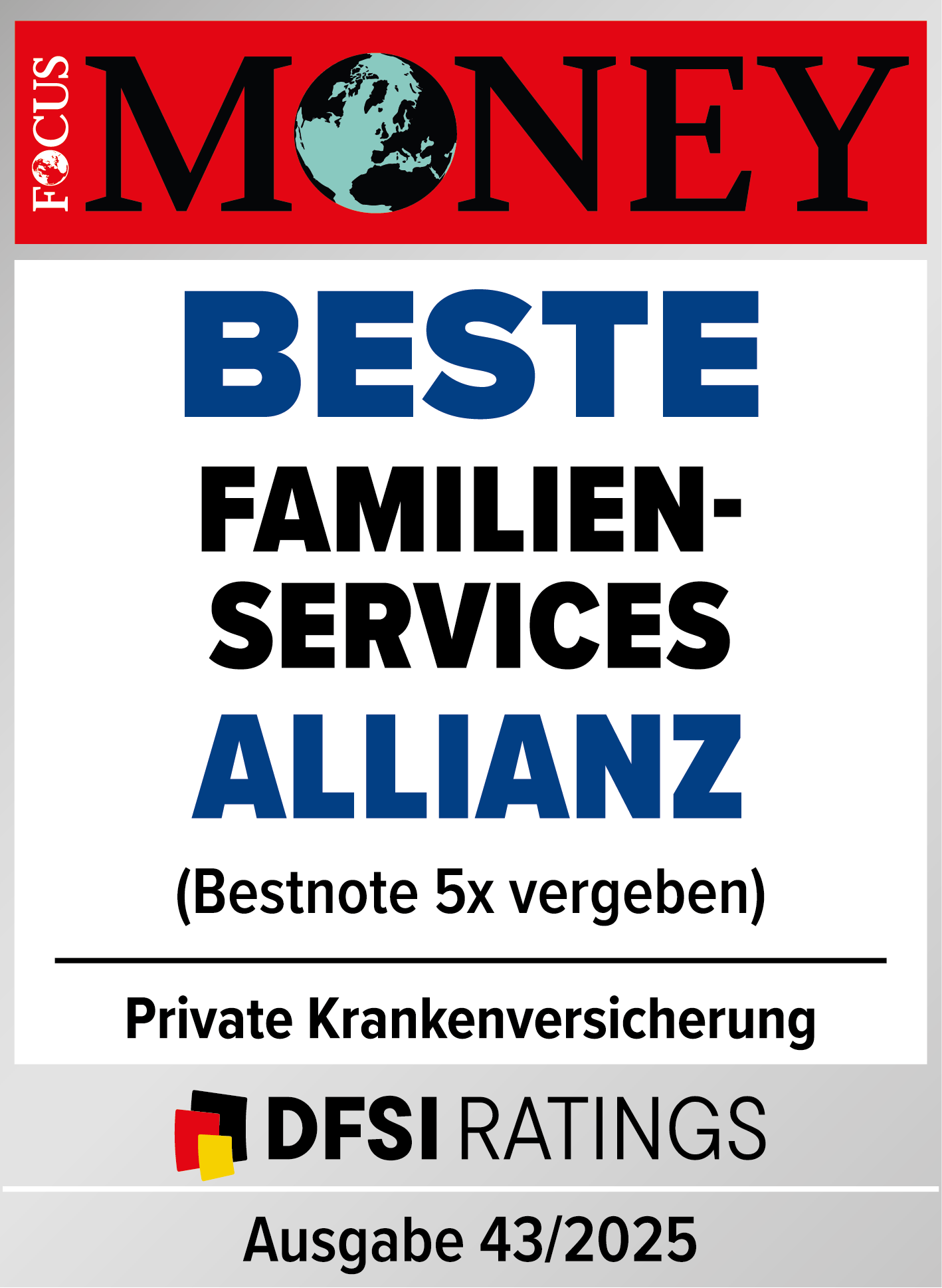 Testsiegel von Focus Money (Ausgabe 43/2025) für die Allianz Private Krankenversicherung für die besten Familienservices. Die Bestnote wurde fünfmal vergeben.