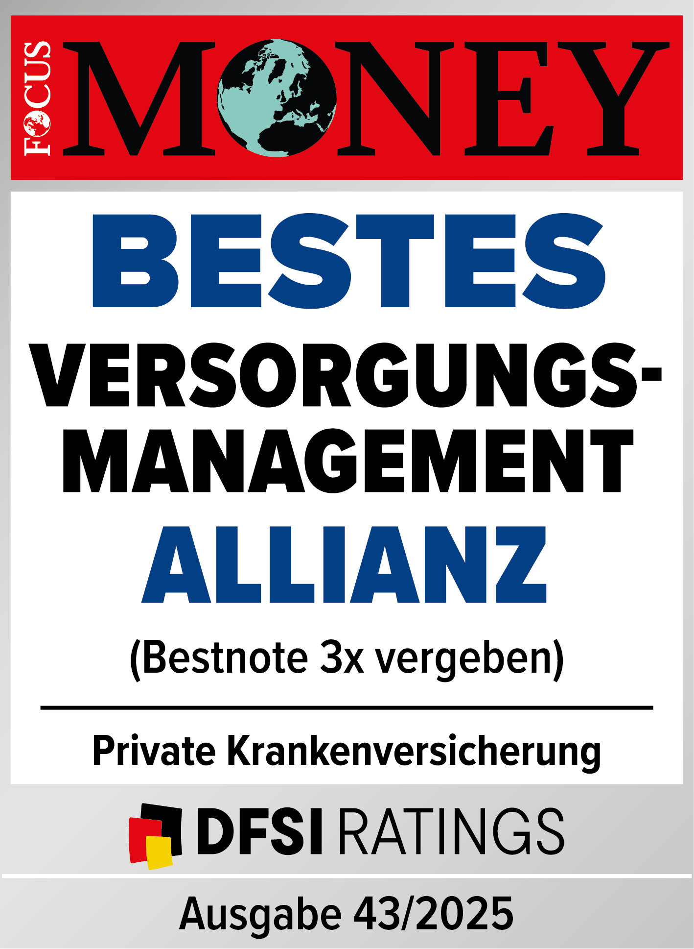 Testsiegel von Focus Money (Ausgabe 43/2025) für die Allianz Private Krankenversicherung für das beste Versorgungsmanagement. Die Bestnote wurde dreimal vergeben.